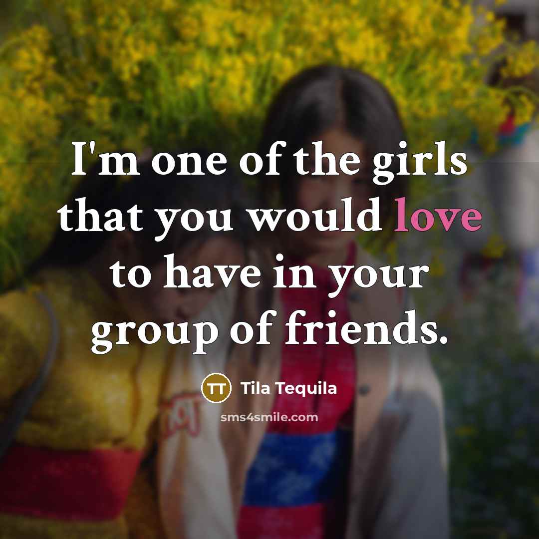 “I'm one of the girls that you would love to…” quote by Tila Tequila