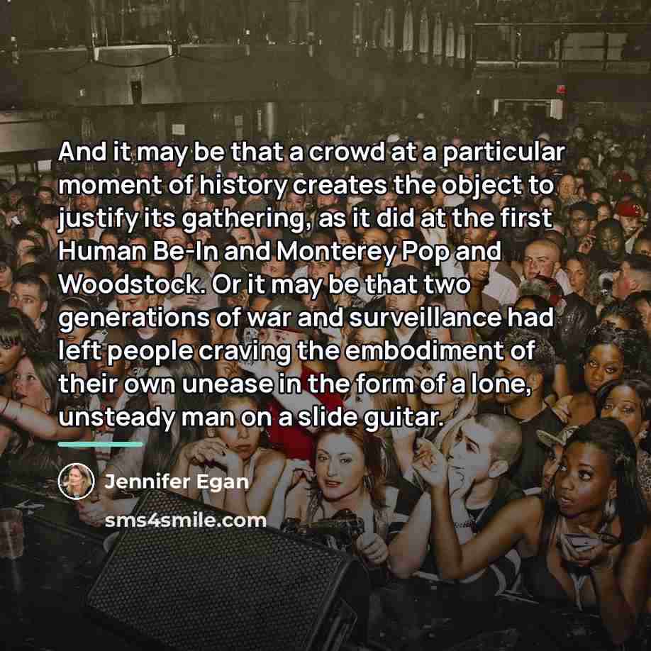 “And it may be that a crowd at a particular…” quote by Jennifer Egan