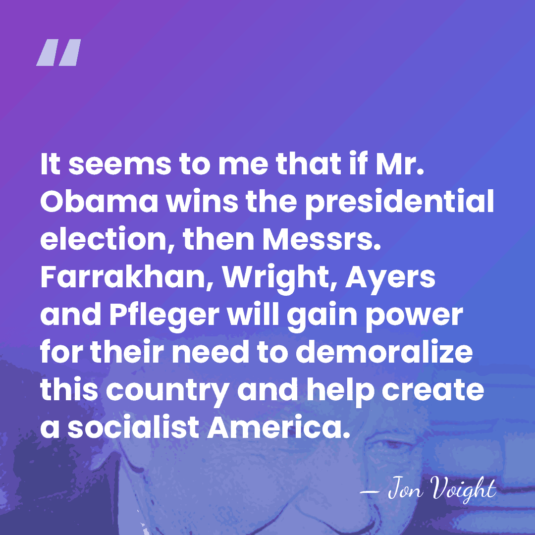 It seems to me that if Mr. Obama wins the presidential election,&hellip; - Jon Voight