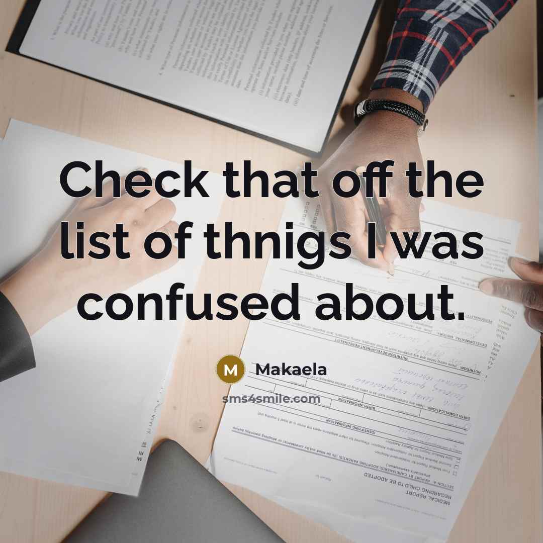 “Check that off the list of thnigs I was confused about.” quote by Makaela