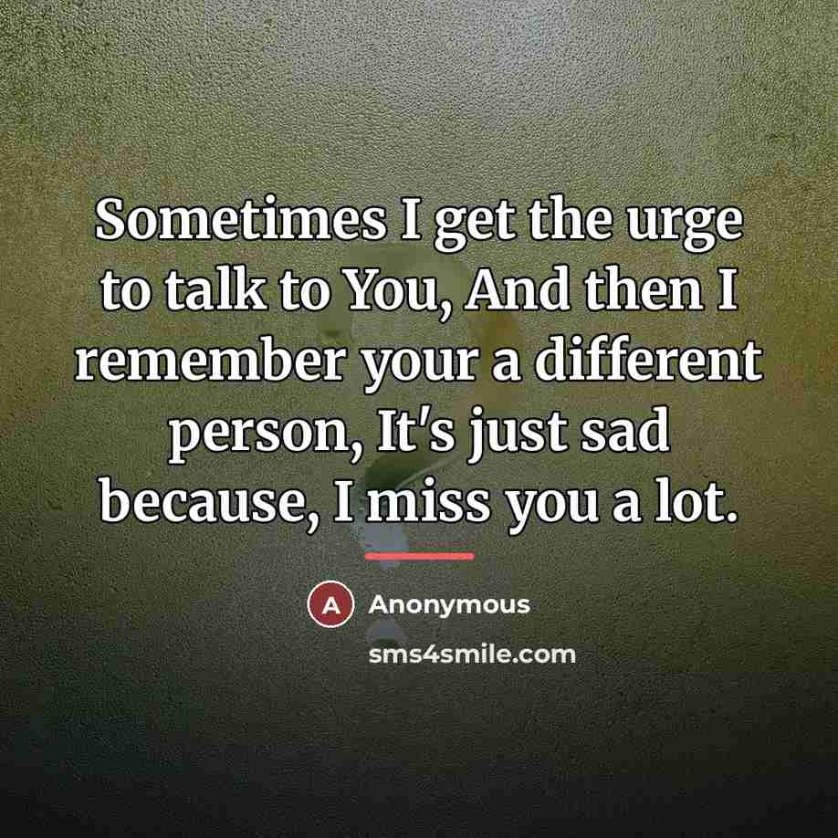 “Sometimes I get the urge to talk to You, And…” quote by Anonymous