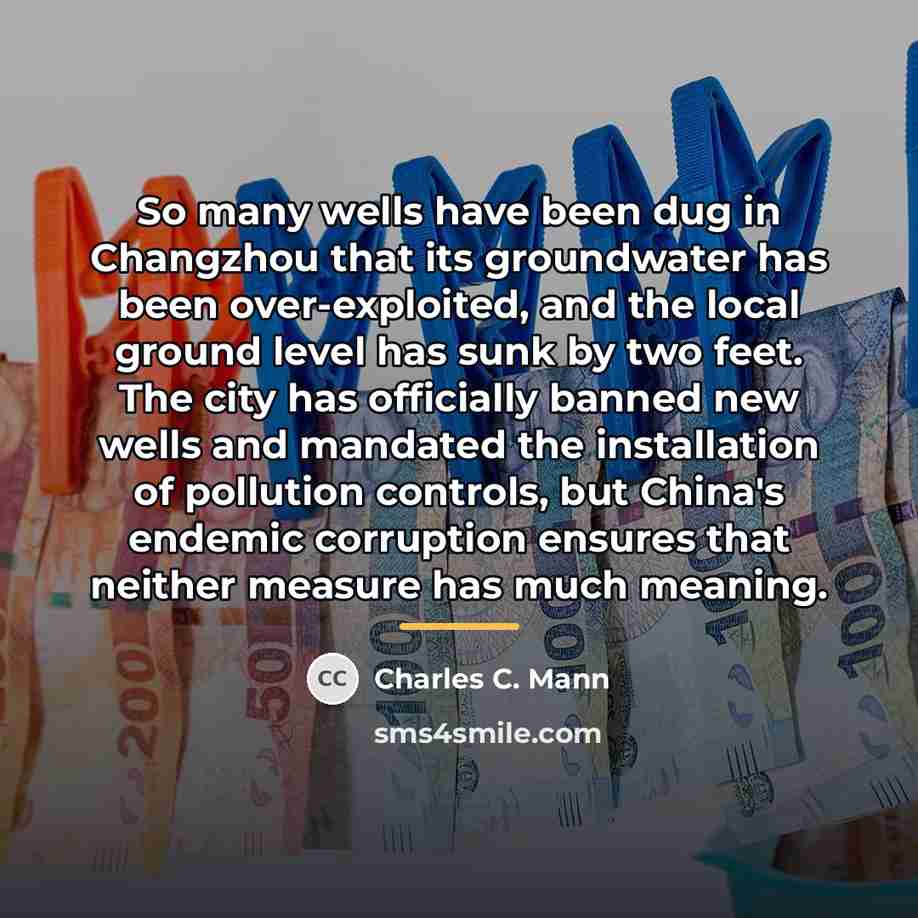 “So many wells have been dug in Changzhou that its…” quote by Charles C. Mann