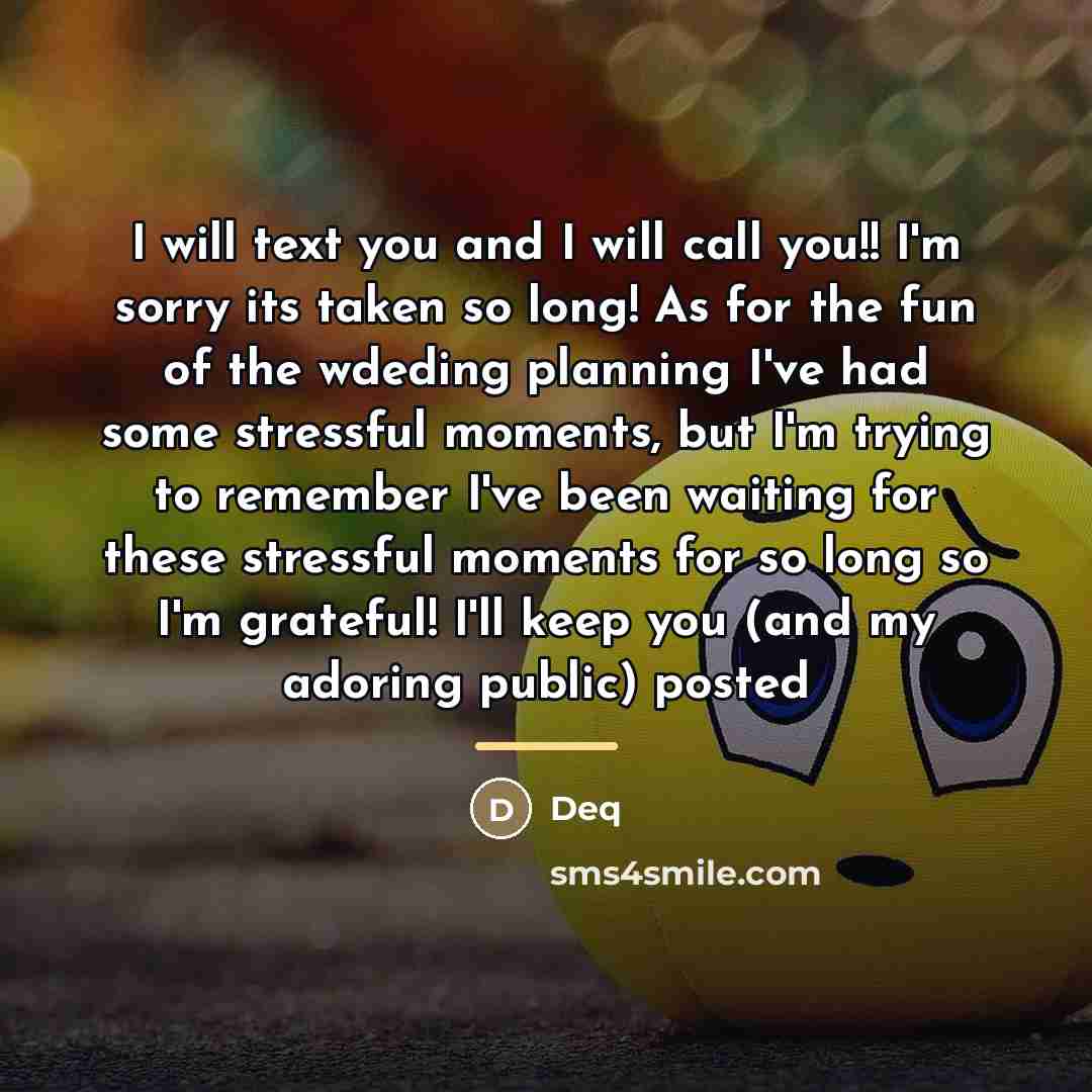 “I will text you and I will call you!! I'm…” quote by Deq
