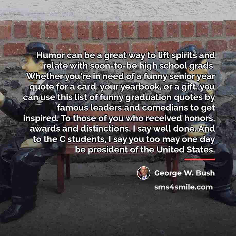 “Humor can be a great way to lift spirits and…” quote by George W. Bush