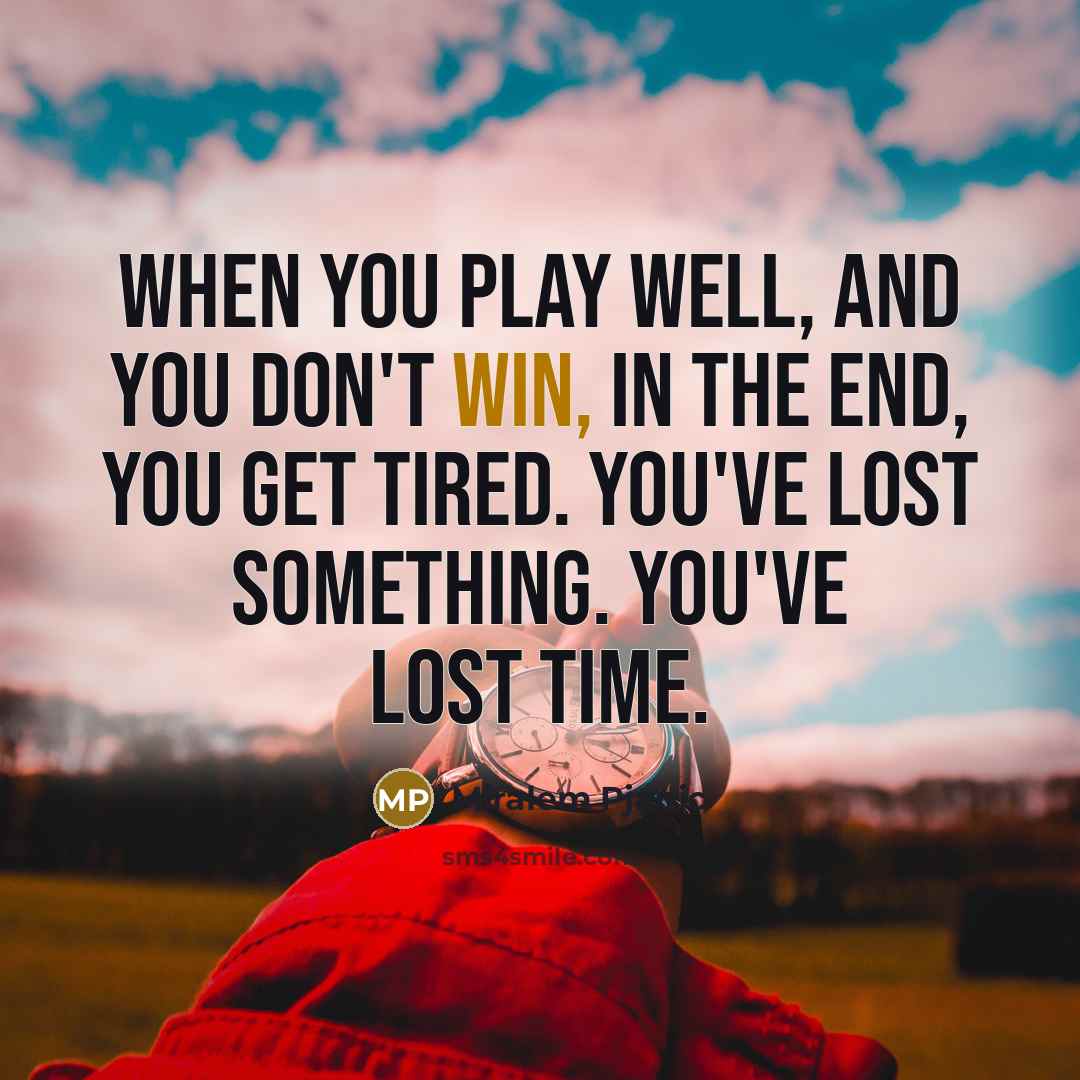 “When you play well, and you don't win, in the…” quote by Miralem Pjanic