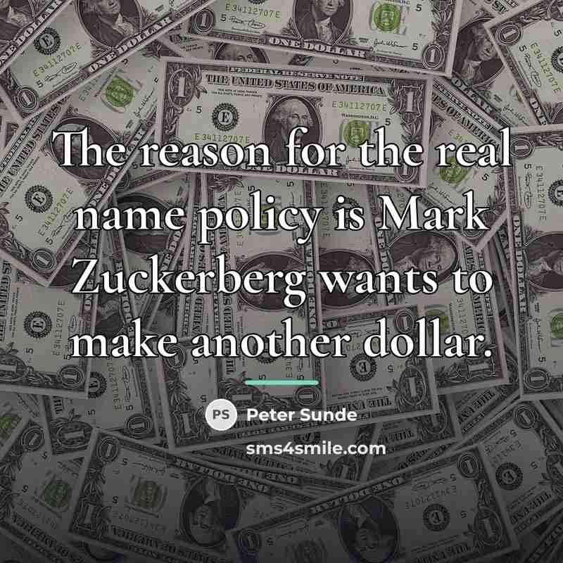 “The reason for the real name policy is Mark Zuckerberg…” quote by Peter Sunde