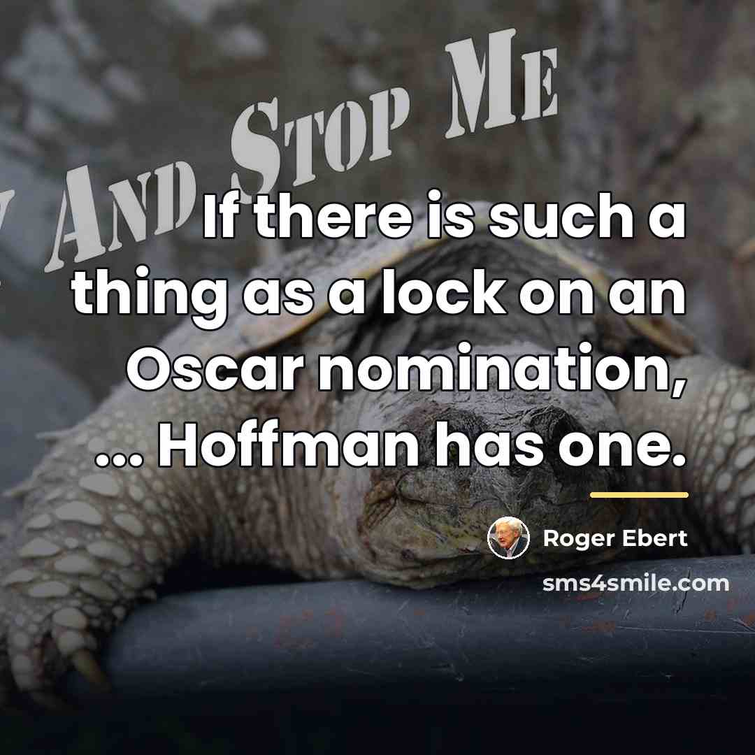 “If there is such a thing as a lock on…” quote by Roger Ebert