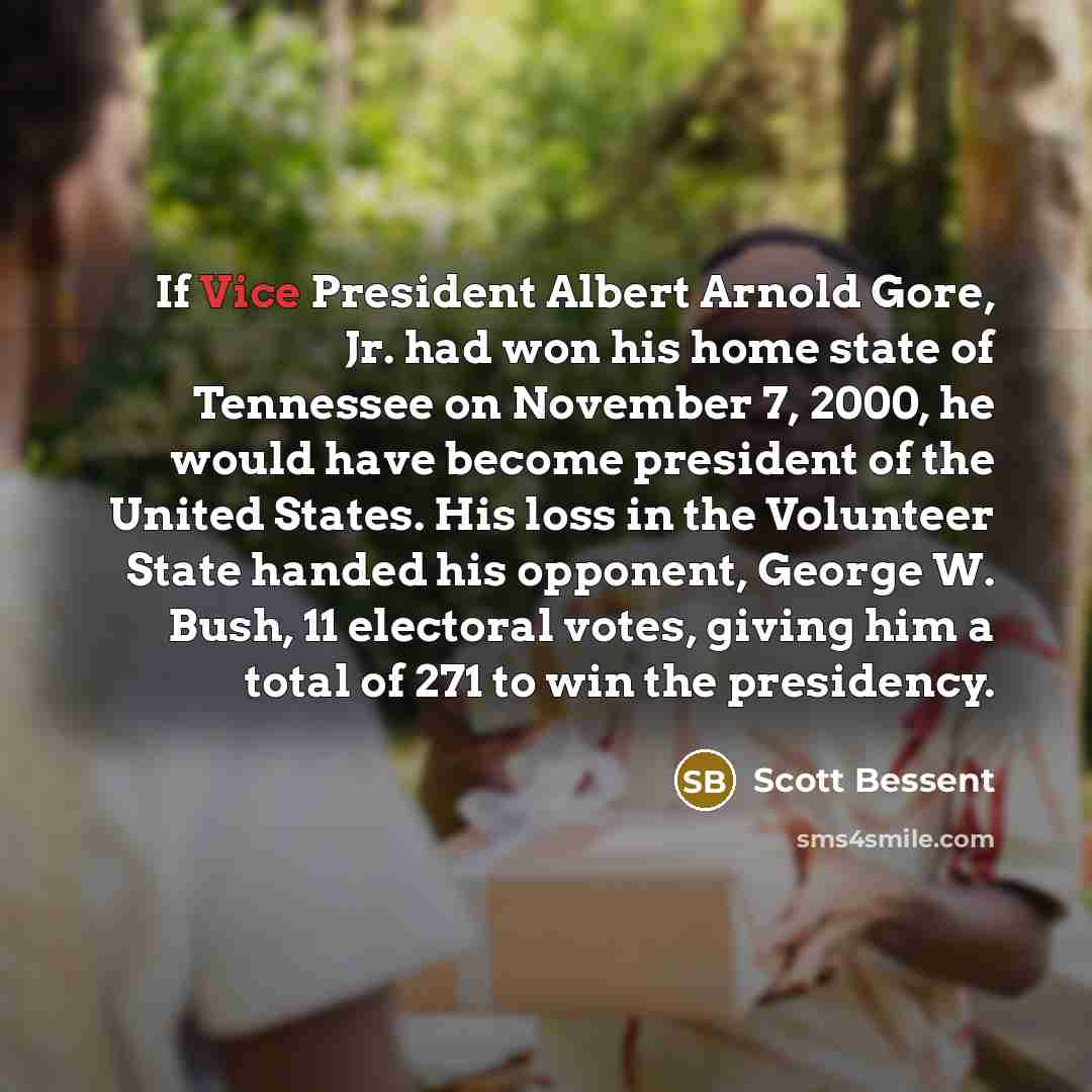 “If Vice President Albert Arnold Gore, Jr. had won his…” quote by Scott Bessent