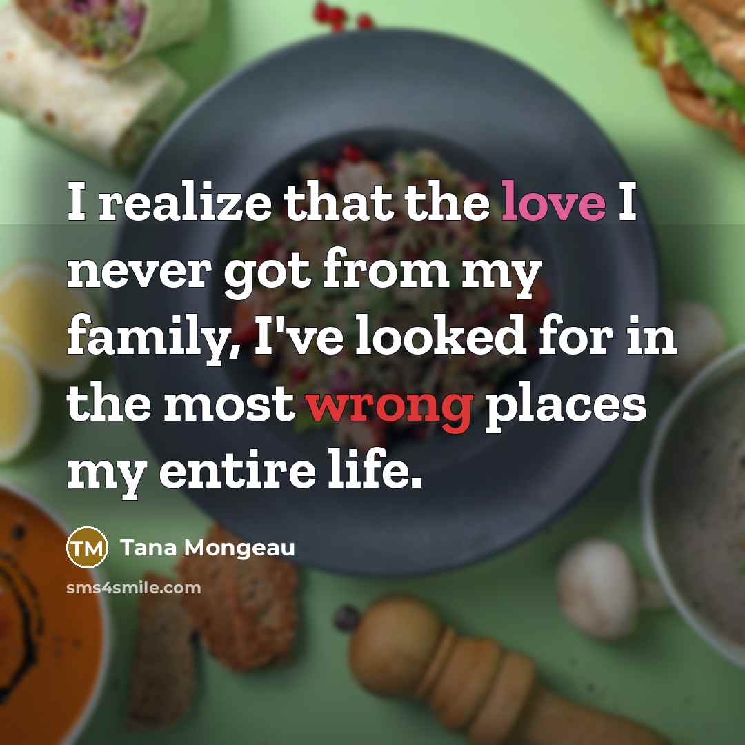 “I realize that the love I never got from my…” quote by Tana Mongeau