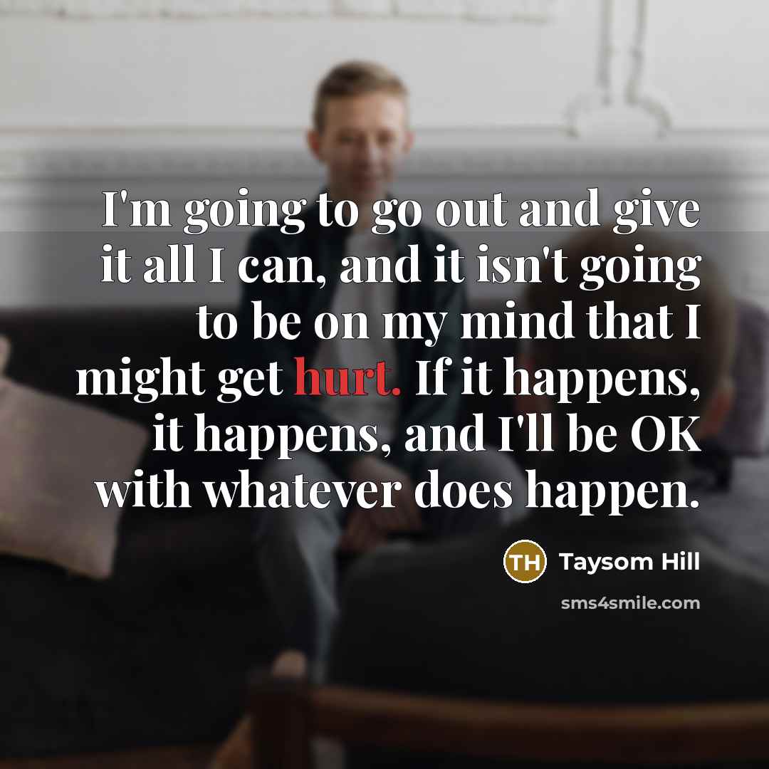 “I'm going to go out and give it all I…” quote by Taysom Hill