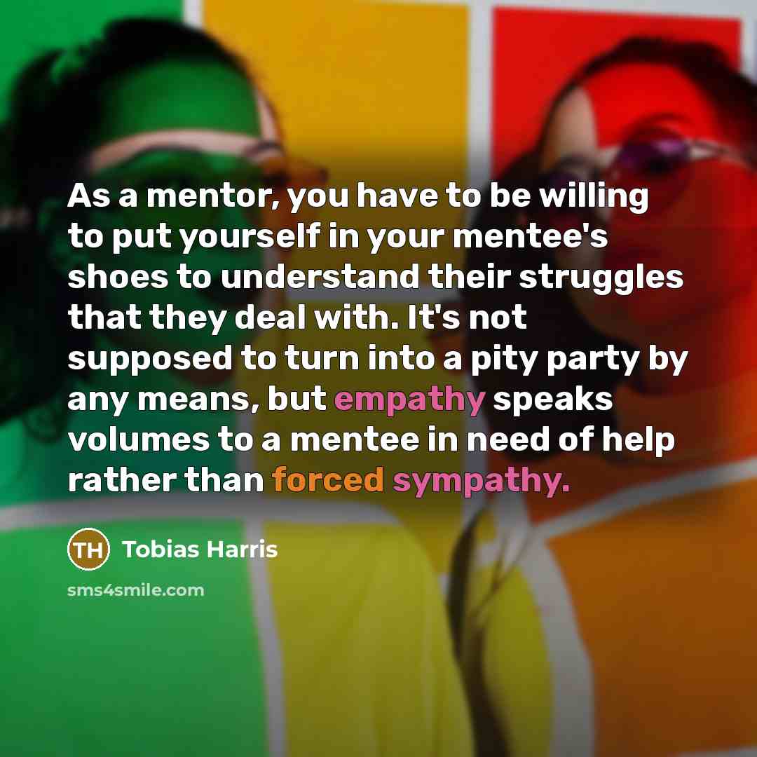 “As a mentor, you have to be willing to put…” quote by Tobias Harris