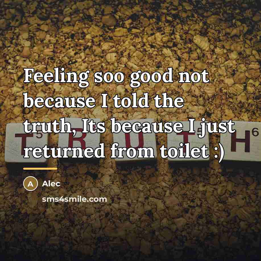 “Feeling soo good not because I told the truth, Its…” quote by Alec