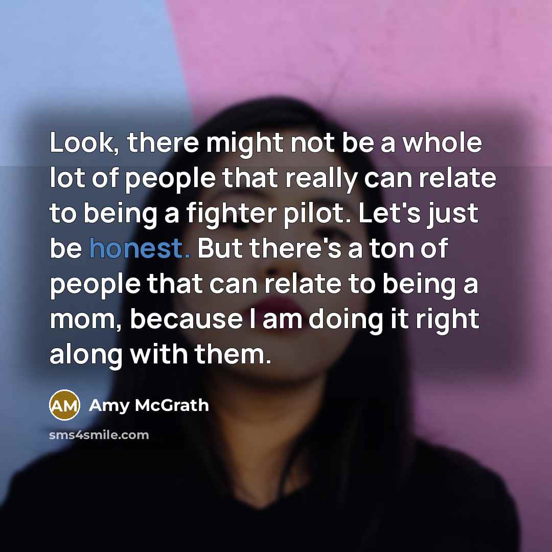 “Look, there might not be a whole lot of people…” quote by Amy McGrath