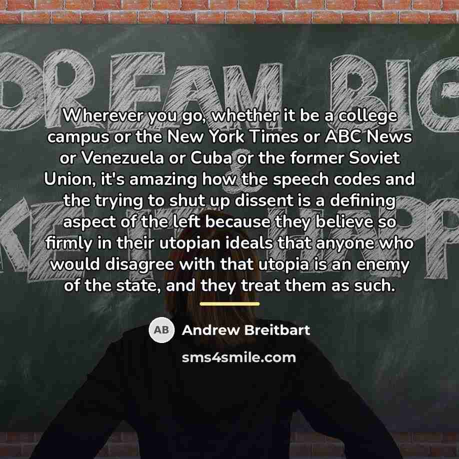 “Wherever you go, whether it be a college campus or…” quote by Andrew Breitbart