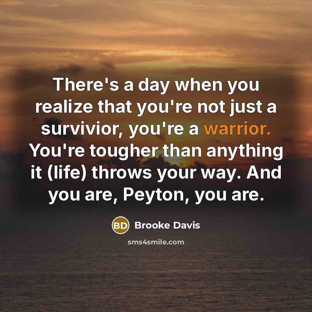 “There's a day when you realize that you're not just…” quote by Brooke Davis