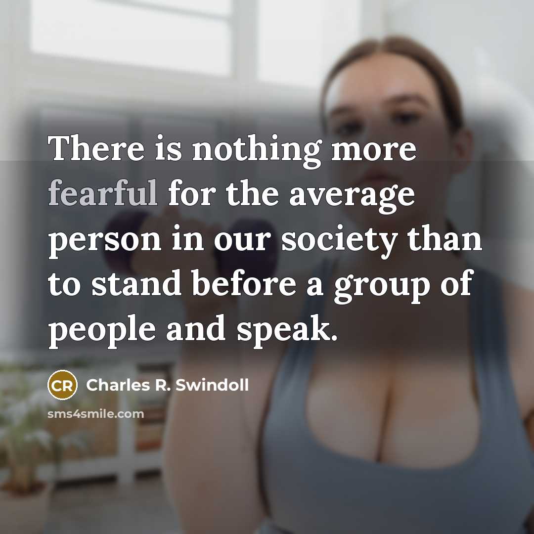 “There is nothing more fearful for the average person in…” quote by Charles R. Swindoll