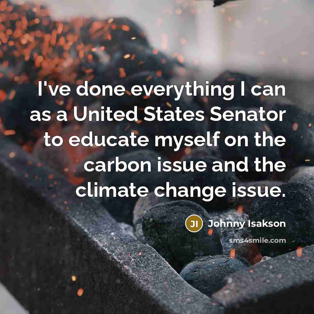 “I've done everything I can as a United States Senator…” quote by Johnny Isakson