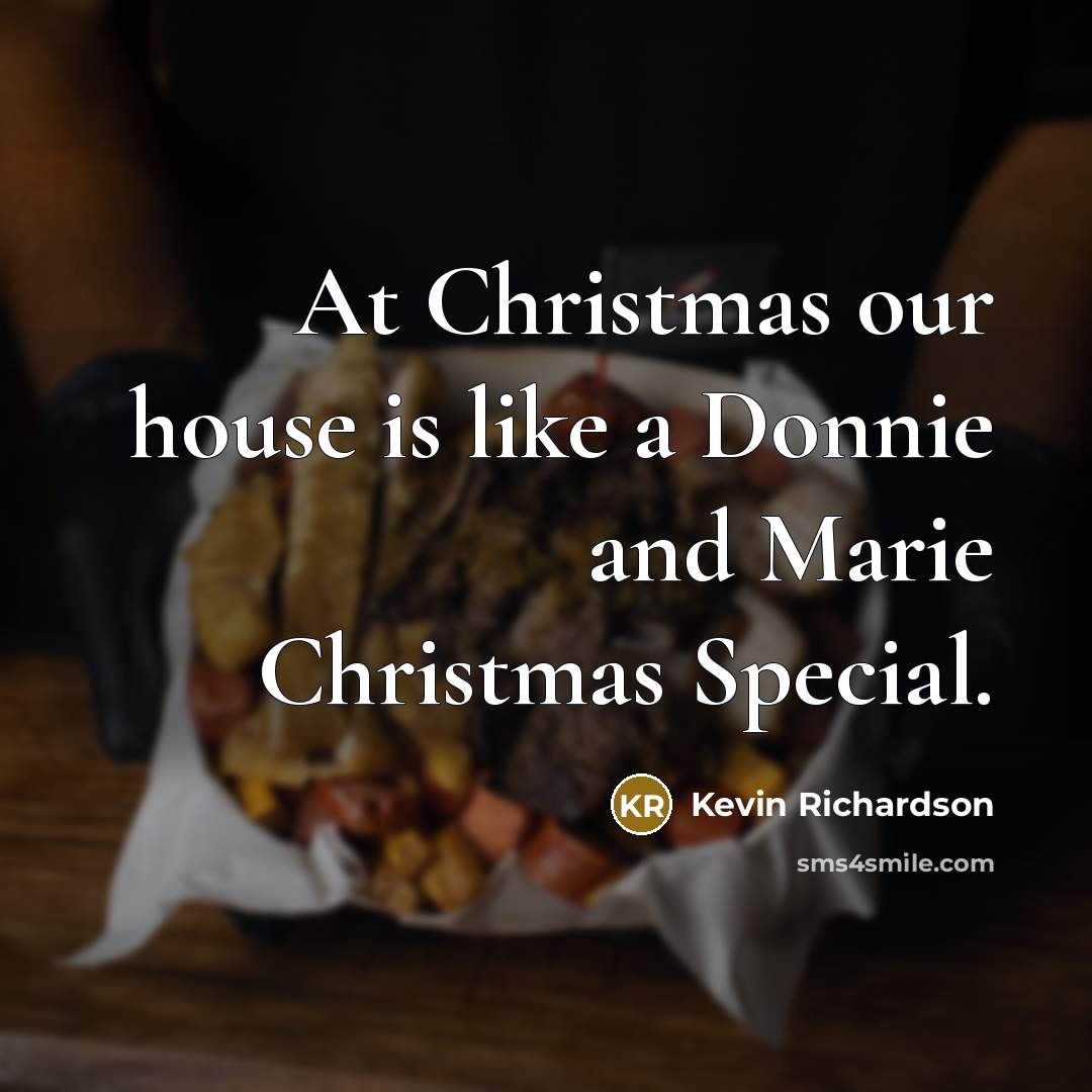 “At Christmas our house is like a Donnie and Marie…” quote by Kevin Richardson