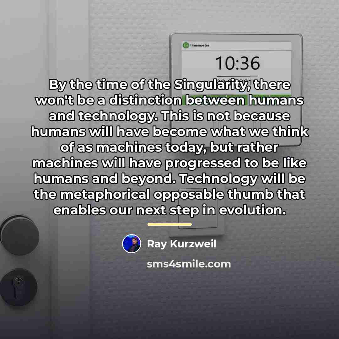 “By the time of the Singularity, there won't be a…” quote by Ray Kurzweil
