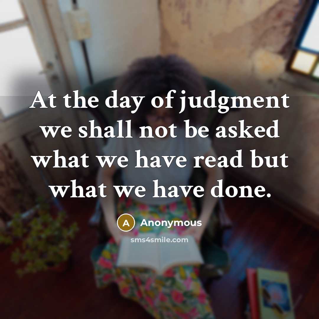 “At the day of judgment we shall not be asked…” quote by Anonymous