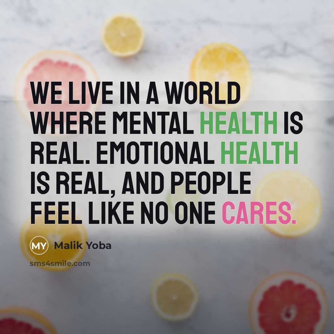 “We live in a world where mental health is real.…” quote by Malik Yoba