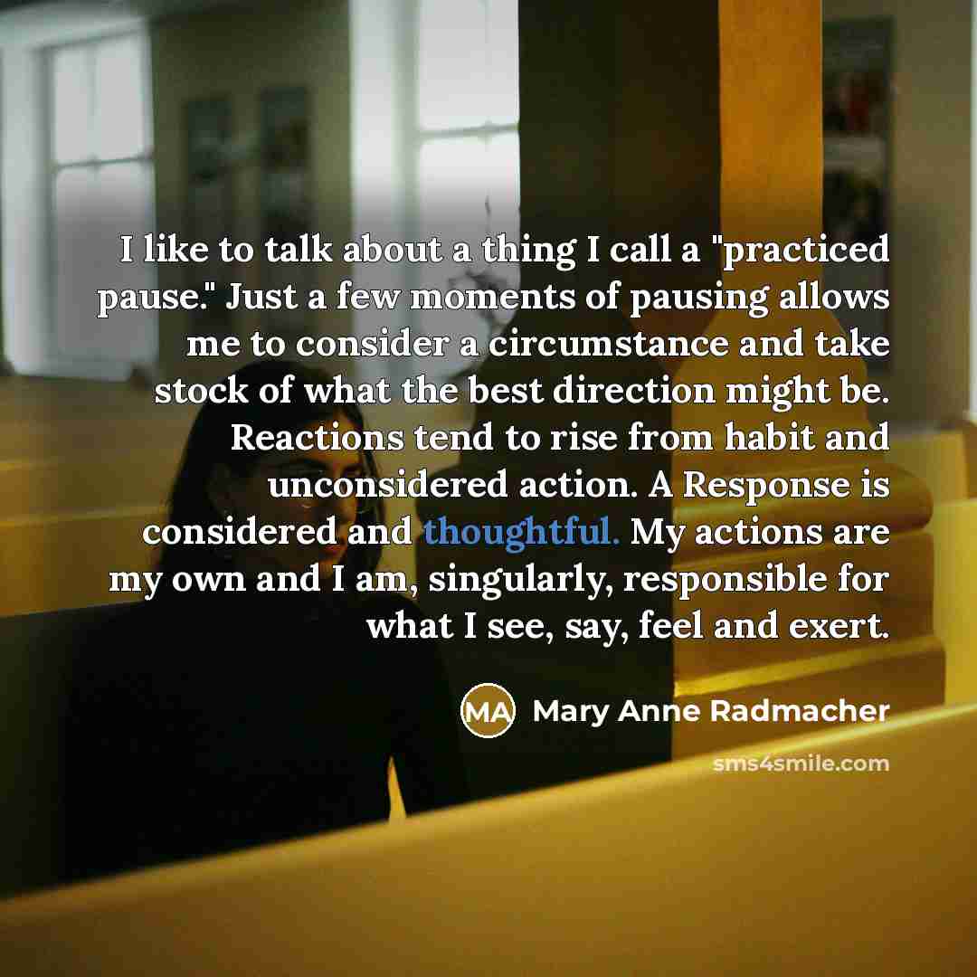 “I like to talk about a thing I call a…” quote by Mary Anne Radmacher