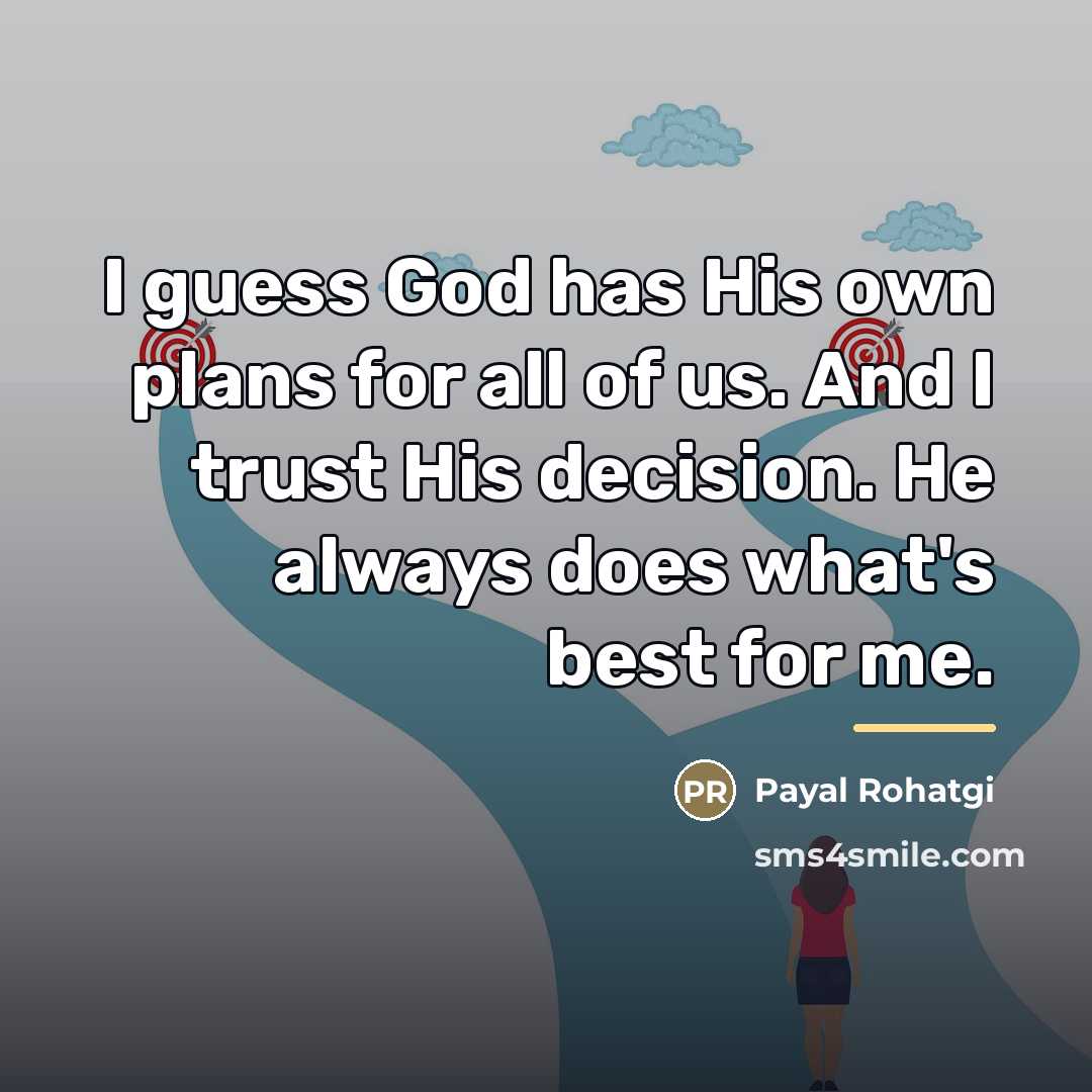 “I guess God has His own plans for all of…” quote by Payal Rohatgi