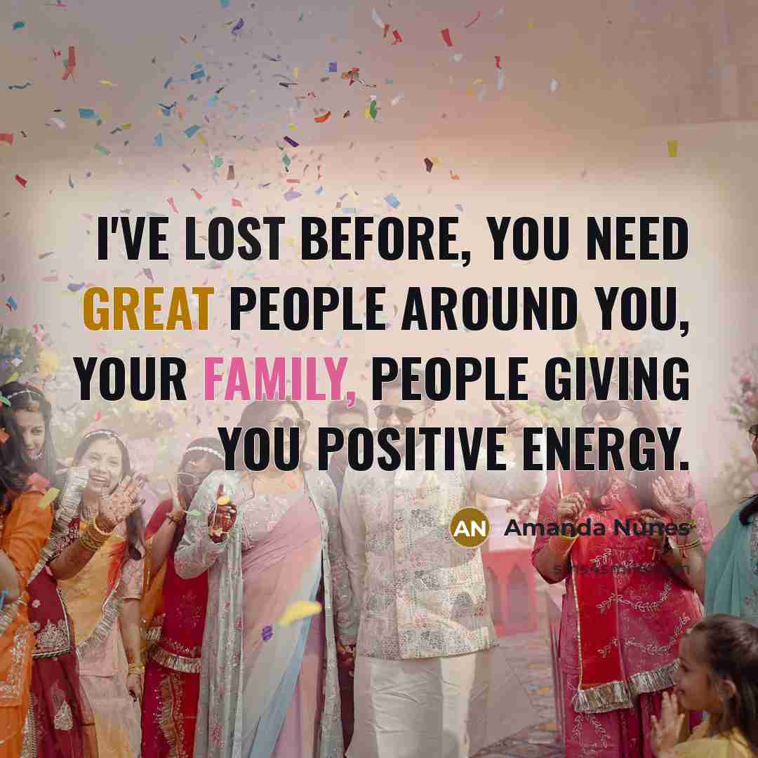 “I've lost before, you need great people around you, your…” quote by Amanda Nunes