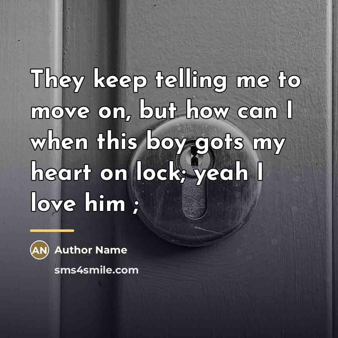 “They keep telling me to move on, but how can…” quote by Author Name