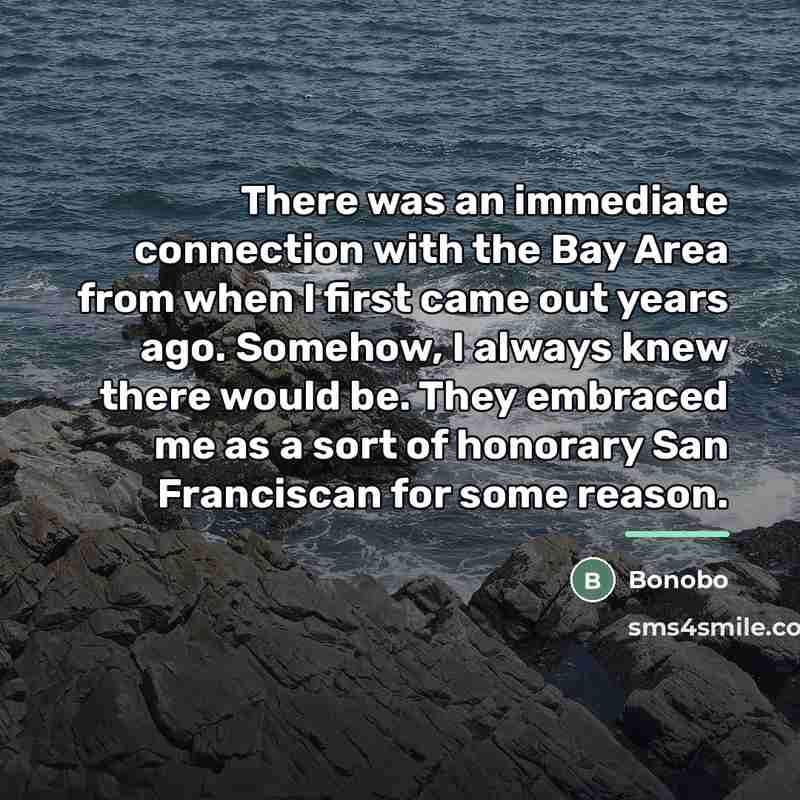 “There was an immediate connection with the Bay Area from…” quote by Bonobo