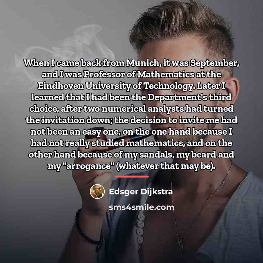 “When I came back from Munich, it was September, and…” quote by Edsger Dijkstra