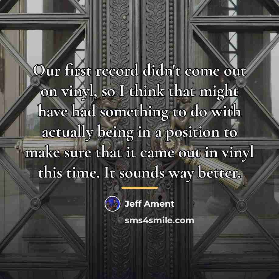 “Our first record didn't come out on vinyl, so I…” quote by Jeff Ament