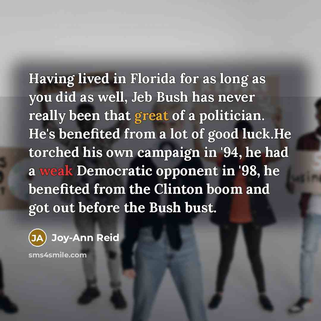 “Having lived in Florida for as long as you did…” quote by Joy-Ann Reid