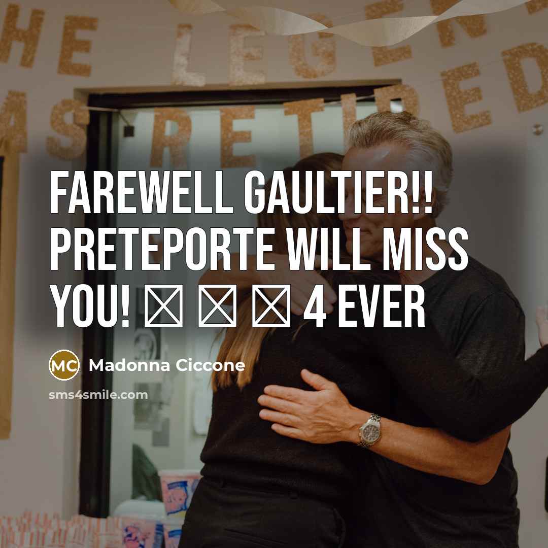 “Farewell Gaultier!! Preteporte will miss you! ❤ ❤ ❤ 4…” quote by Madonna Ciccone