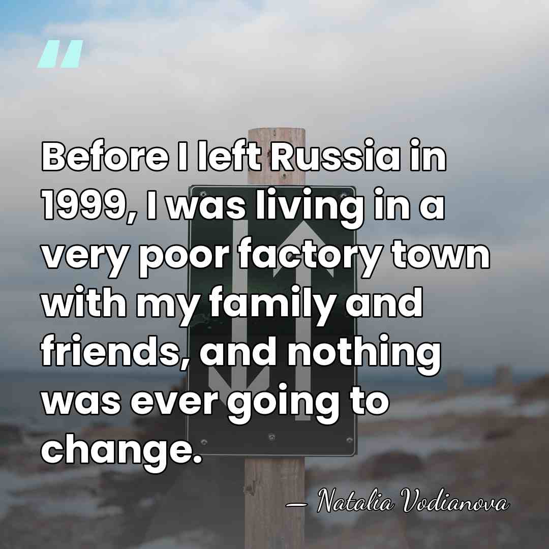 Before I left Russia in 1999, I was living in a very&hellip; - Natalia Vodianova