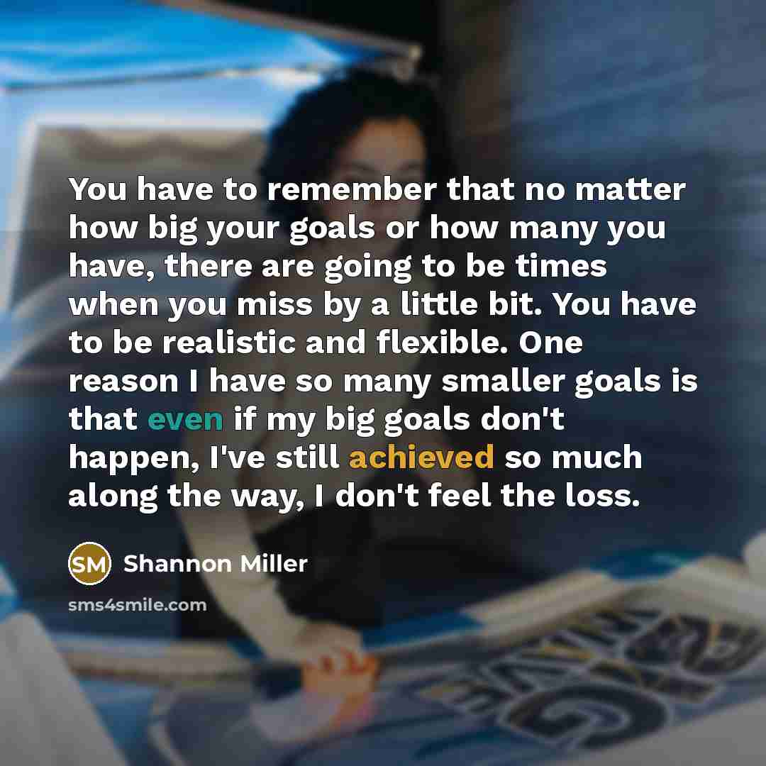 “You have to remember that no matter how big your…” quote by Shannon Miller