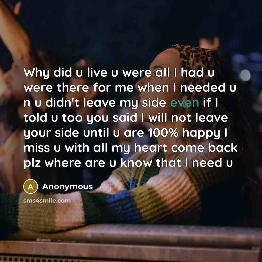 “Why did u live u were all I had u…” quote by Anonymous