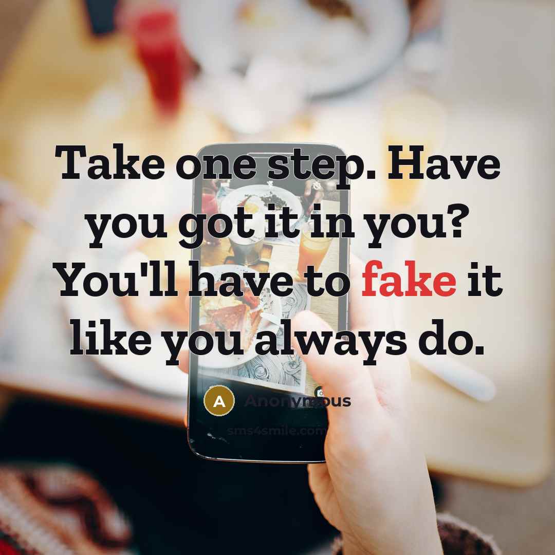 “Take one step. Have you got it in you? You'll…” quote by Anonymous