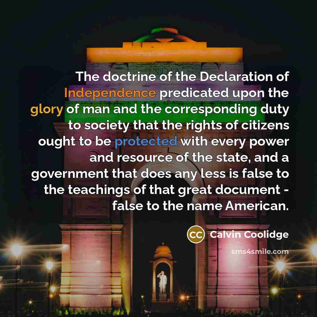 “The doctrine of the Declaration of Independence predicated upon the…” quote by Calvin Coolidge