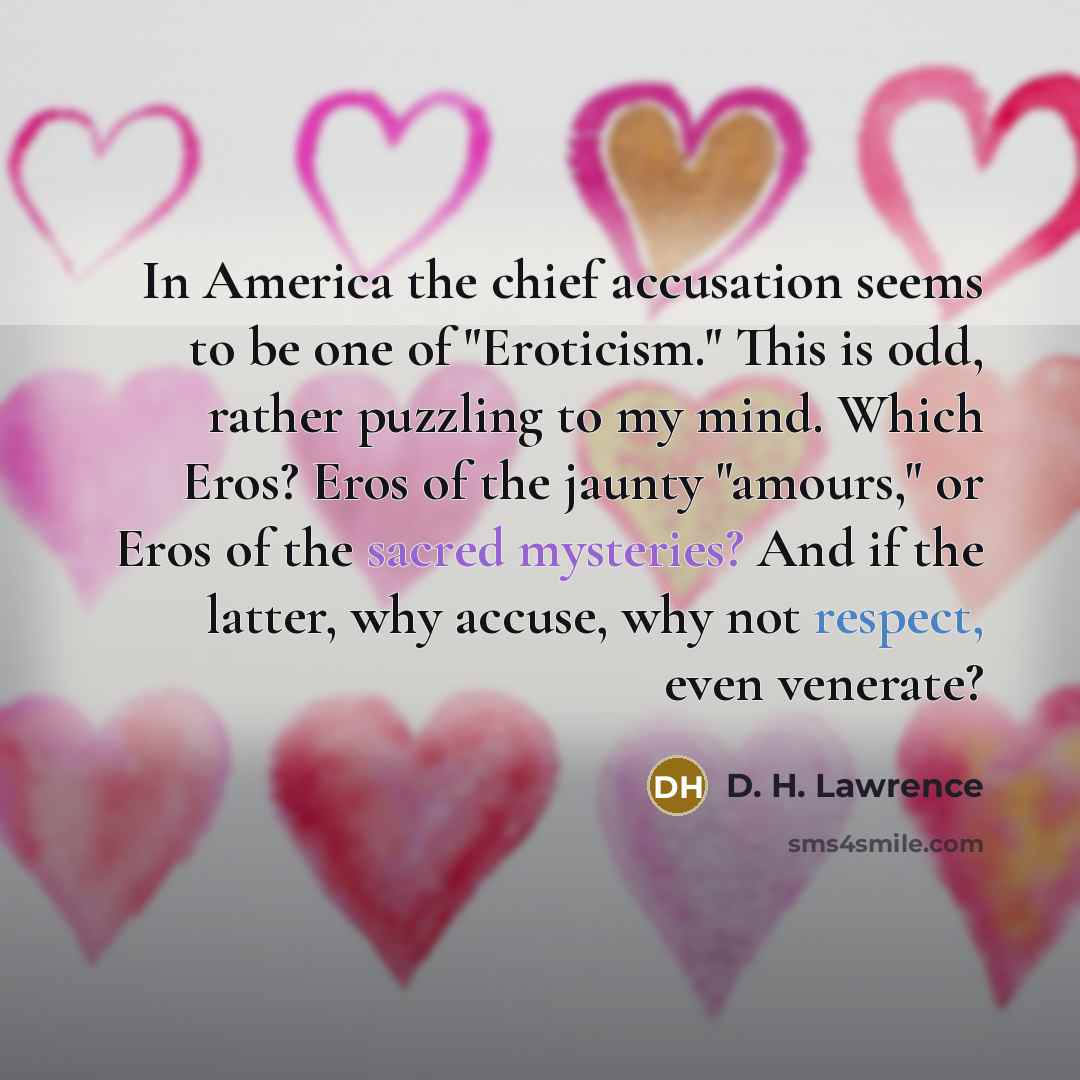 “In America the chief accusation seems to be one of…” quote by D. H. Lawrence