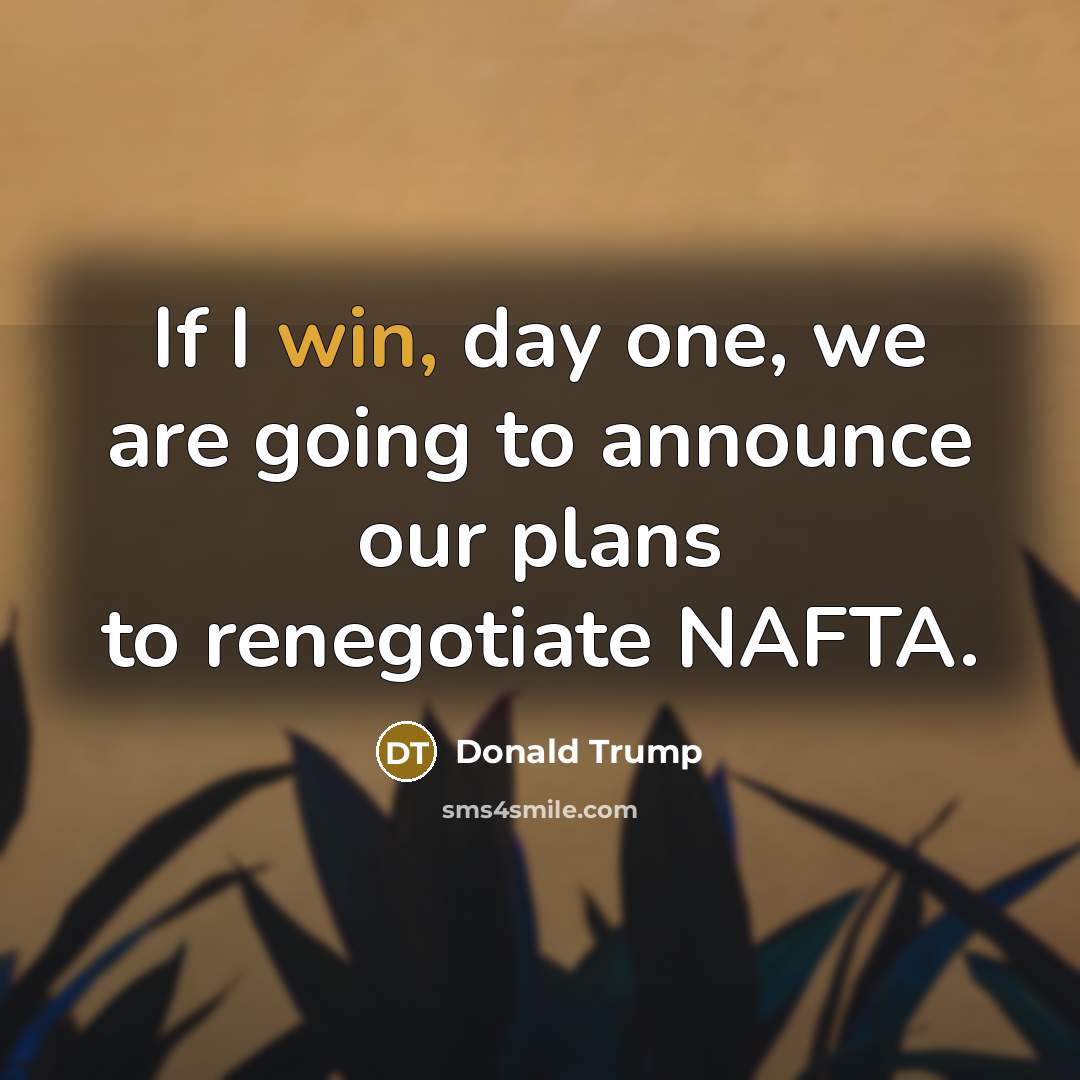“If I win, day one, we are going to announce…” quote by Donald Trump