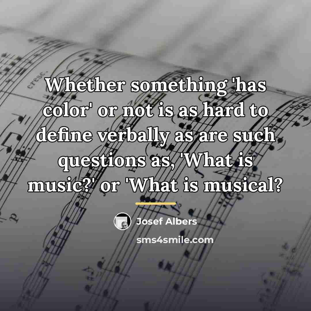 “Whether something 'has color' or not is as hard to…” quote by Josef Albers