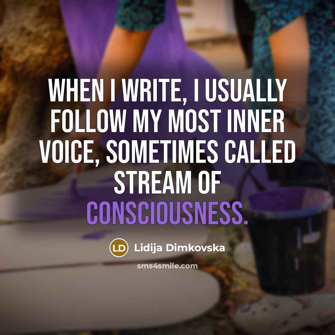 “When I write, I usually follow my most inner voice,…” quote by Lidija Dimkovska