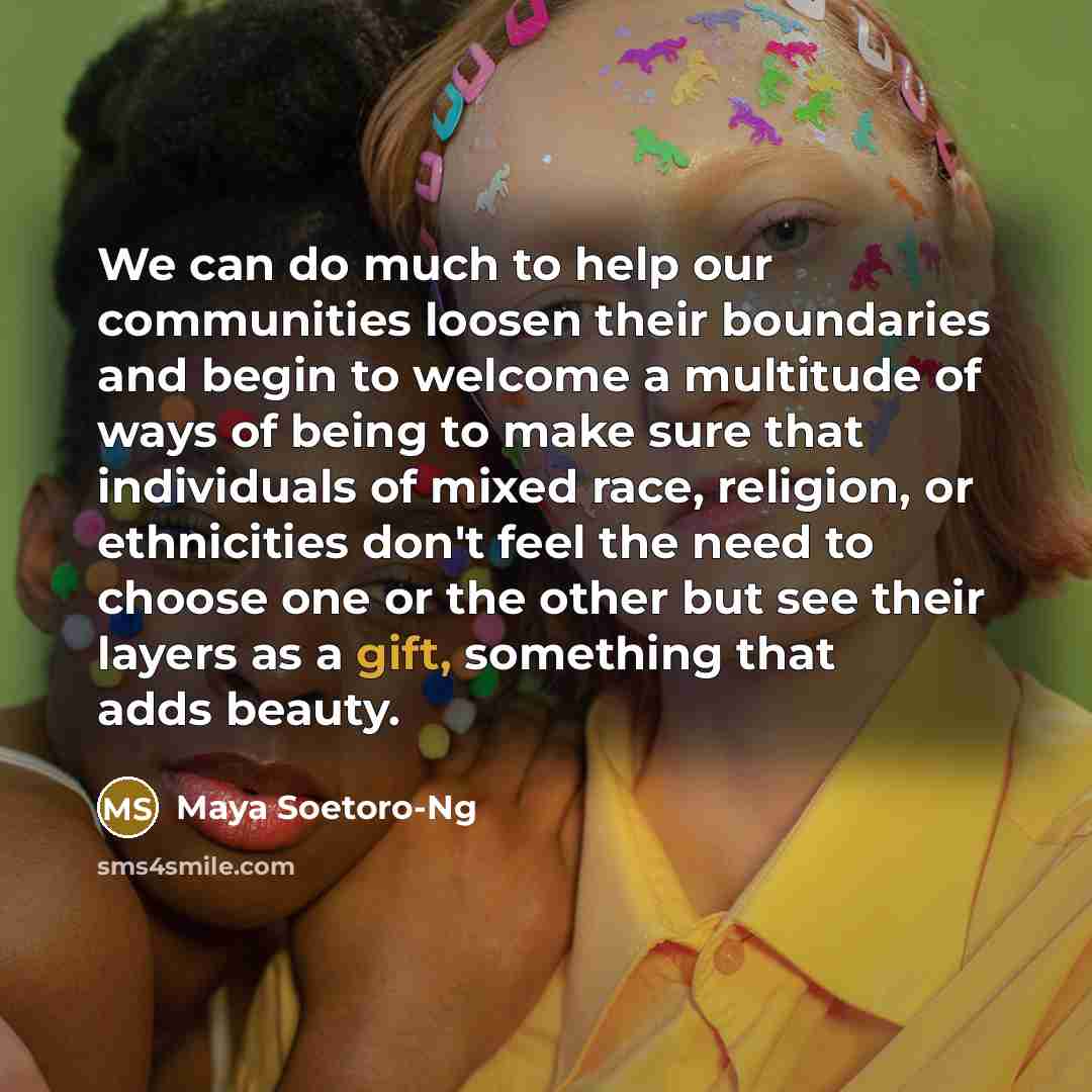 “We can do much to help our communities loosen their…” quote by Maya Soetoro-Ng
