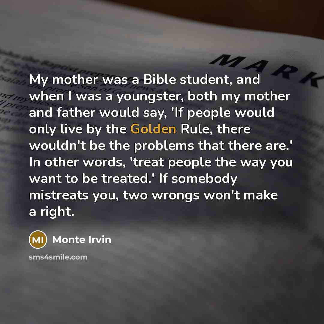 “My mother was a Bible student, and when I was…” quote by Monte Irvin