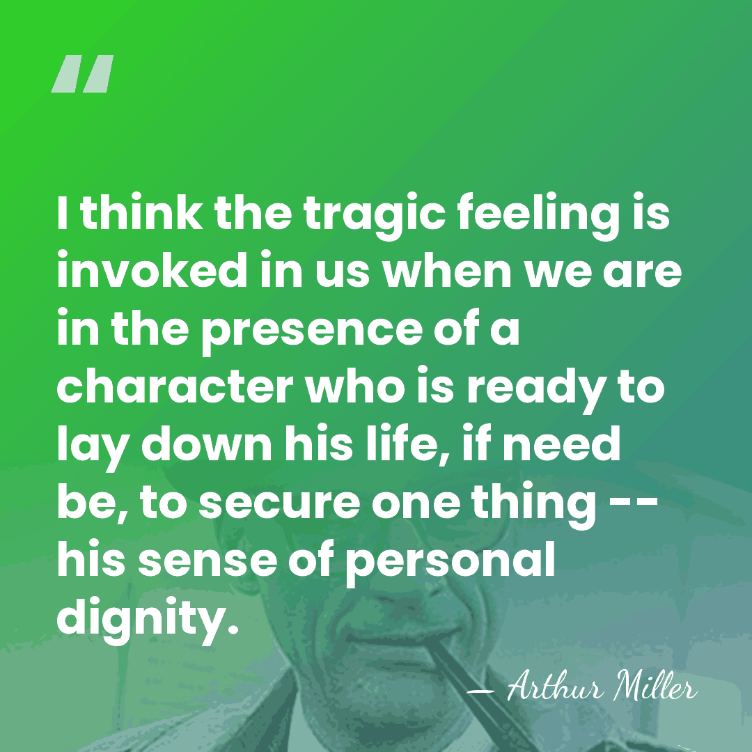 I think the tragic feeling is invoked in us when we are&hellip; - Arthur Miller