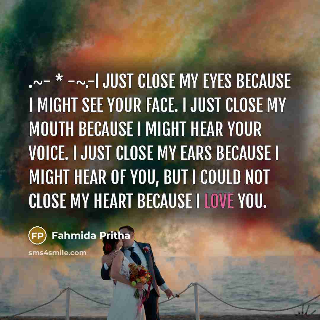 “.~- * -~.-I just close my eyes because I might…” quote by Fahmida Pritha
