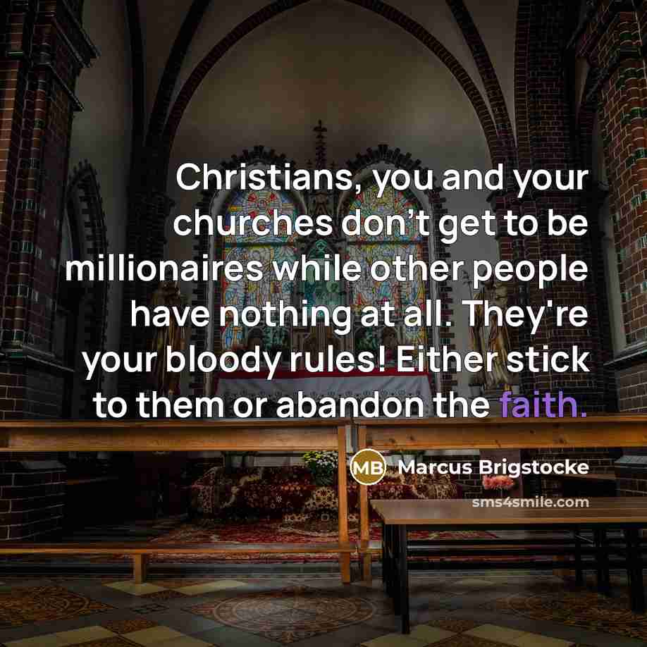 “Christians, you and your churches don't get to be millionaires…” quote by Marcus Brigstocke