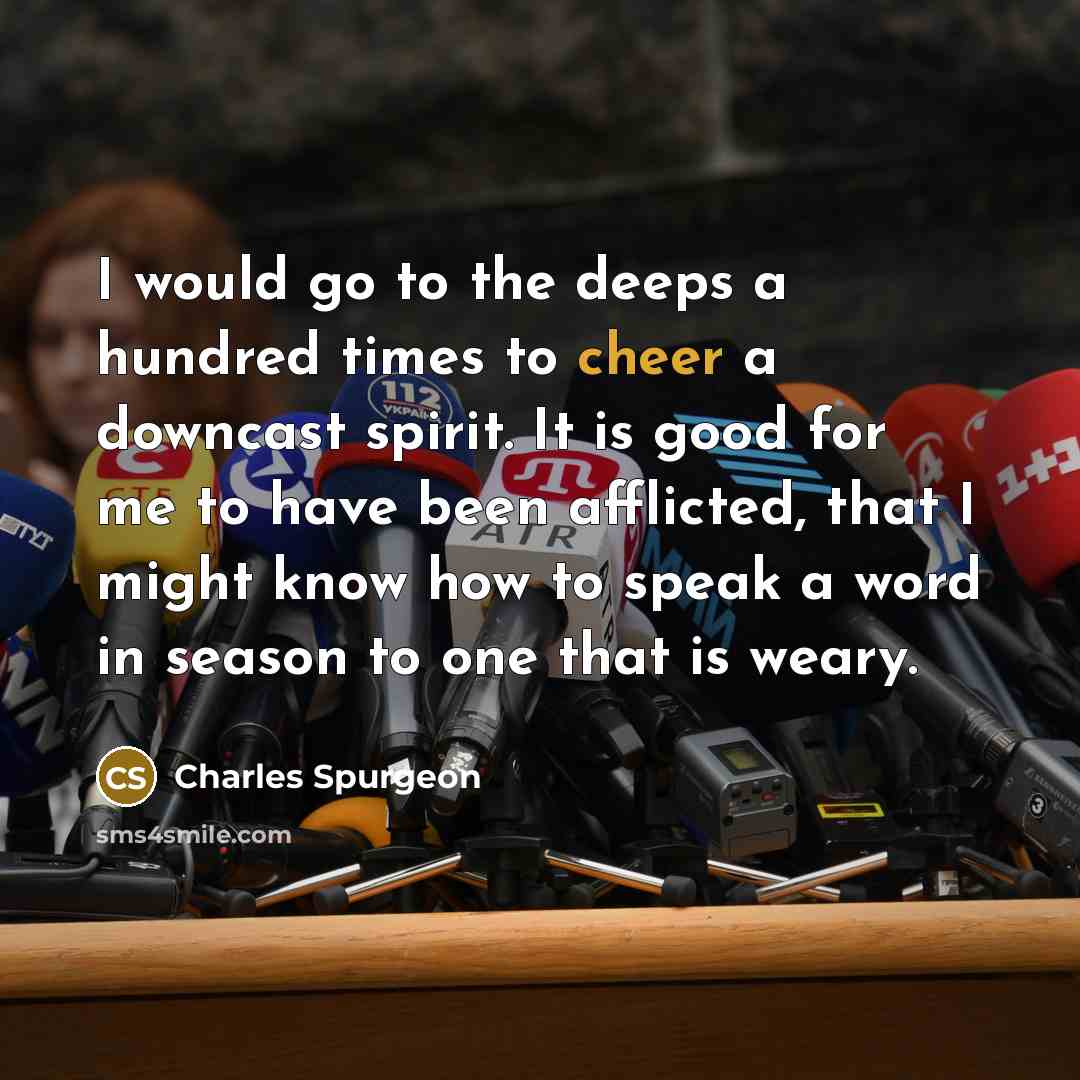 “I would go to the deeps a hundred times to…” quote by Charles Spurgeon