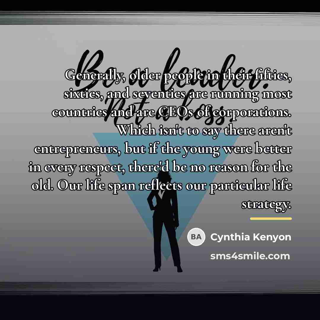 “Generally, older people in their fifties, sixties, and seventies are…” quote by Cynthia Kenyon